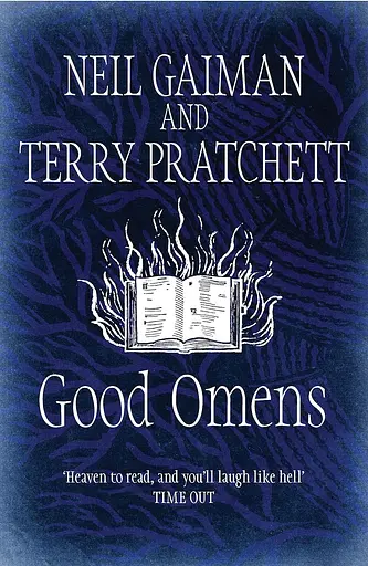 Good Omens. The phenomenal laugh out loud adventure about the end of the world