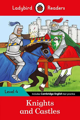 Ladybird Readers 4 Knights and Castles