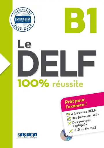 Le DELF B1 100% réussite Livre + CD