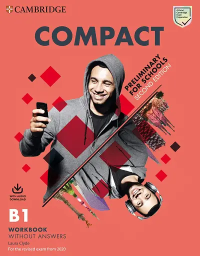 Compact Preliminary for Schools 2 Edition Workbook without Answers with Audio Download