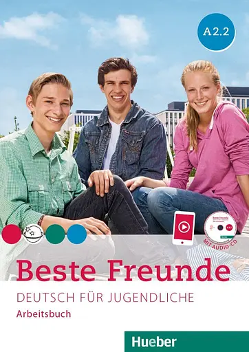 Beste Freunde. Arbeitsbuch A2.2 mit Audio-CD