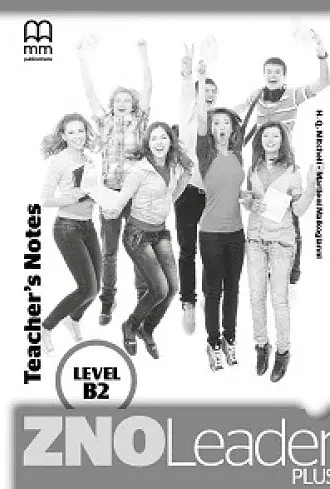 ZNO Leader Plus for Ukraine B2 Teacher's Notes