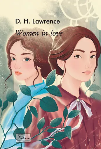 Women in Love - Дэвид Герберт Ричард Лоуренс - фото 1