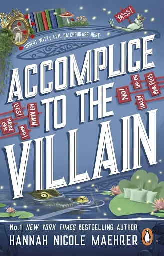 Assistant to the Villain Book 3: Accomplice to the Villain