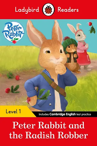 Ladybird Readers 1 Peter Rabbit and the Radish Robber