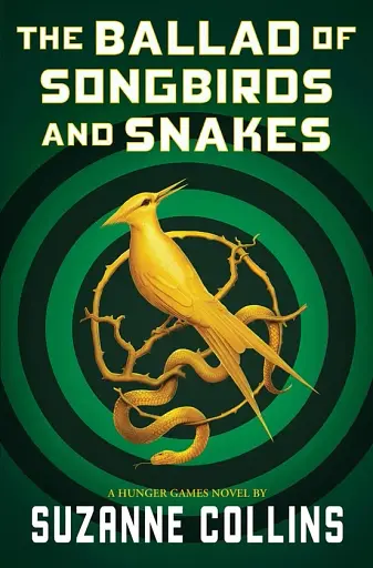 The Ballad of Songbirds and Snakes. A Hunger Games Novel
