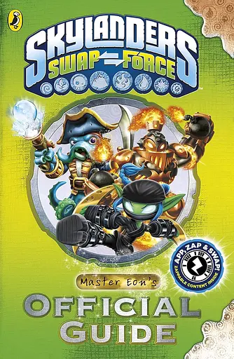 Skylanders SWAP Force: Master Eon's Official Guide