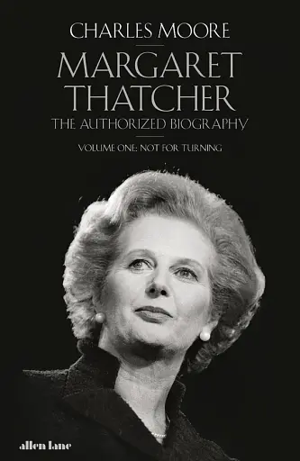 Margaret Thatcher. The Authorized Biography Volume 1