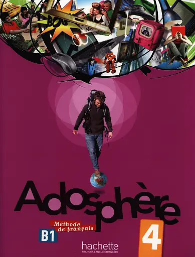 Adosphe're. Niveau 4/ Livre de l'ele've + CD