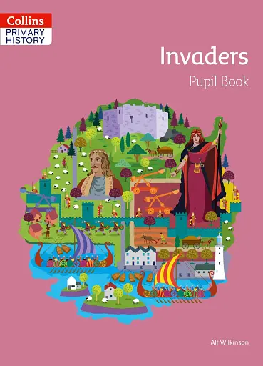 Collins Primary History: Invaders Pupil Book