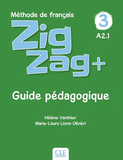 ZigZag+ 3. Niveau A2-1 Guide pédagogique