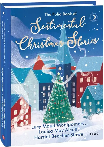 The Folio Book of Sentimental Christmas Stories - фото 2
