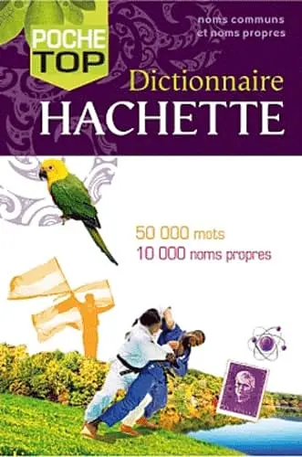 Dictionnaire Hachette Poche Top. Noms communs, noms propres