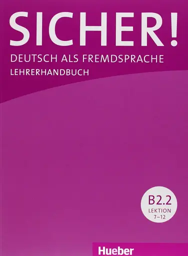 Sicher! B2 Paket Lehrerhandbuch B2.1 + B2.2 - фото 3