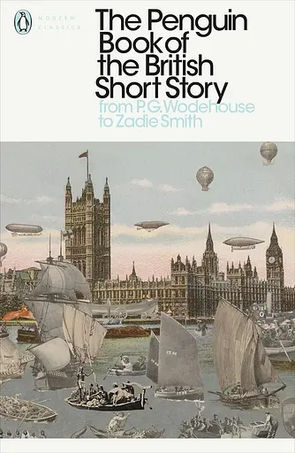 Modern Classics. The Penguin Book of the British Short Story