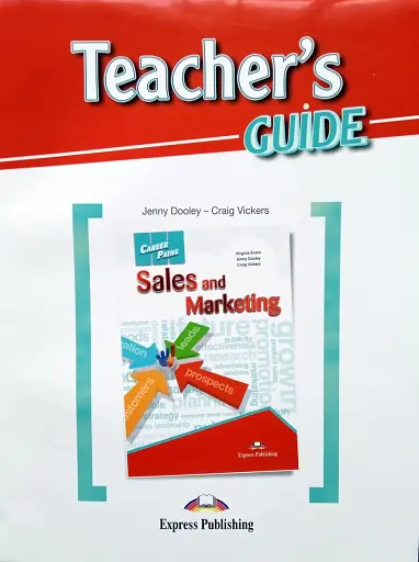 Career Paths. Sales and Marketing. Teacher's Guide