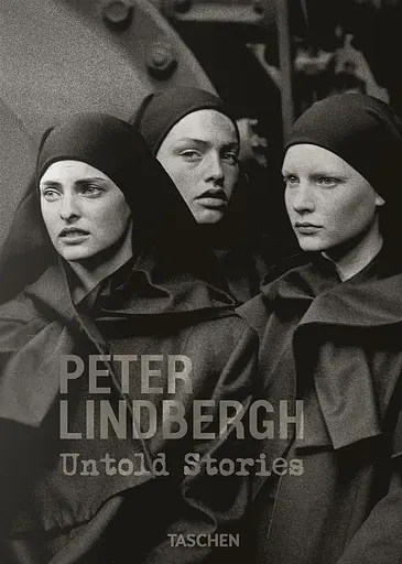 Peter Lindbergh. Untold Stories