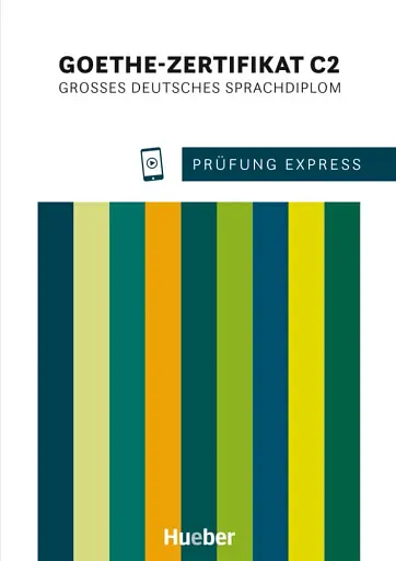 Prufung Express–Goethe-Zertifikat С2