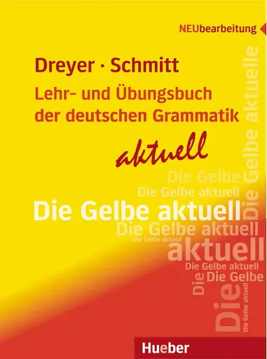 Lehr- und Ubungsbuch der deutschen Grammatik. Aktuell