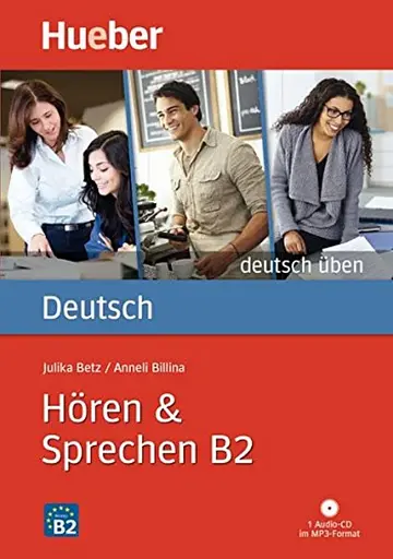 Deutsch Uben. Horen + Sprechen B2 Buch & MP3-CD
