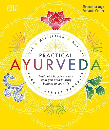 Practical Ayurveda