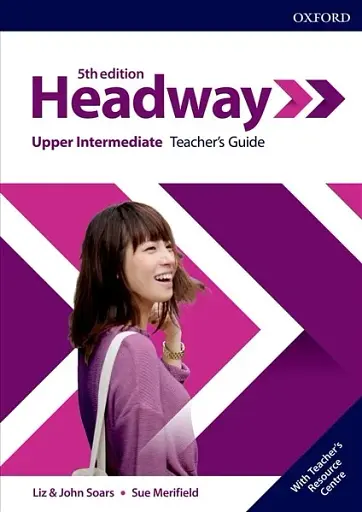 Headway. Upper-Intermediate Teacher's Guide with Teacher's Resource Center