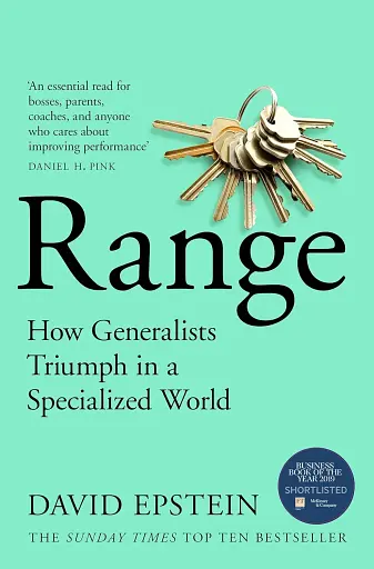 Range. How Generalists Triumph in a Specialized World