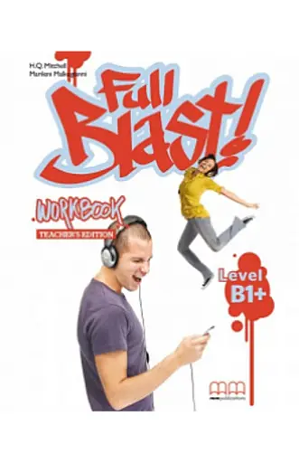 Full Blast! B1+ Workbook. Teacher's Ed.