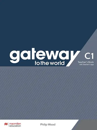 Gateway to the World C1 Teacher's Book with Teacher's App