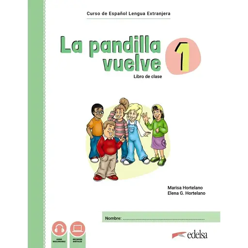 La pandilla vuelve 1 - libro del alumno + libro de ejercicios - фото 1