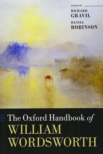 The Oxford Handbook of William Wordsworth