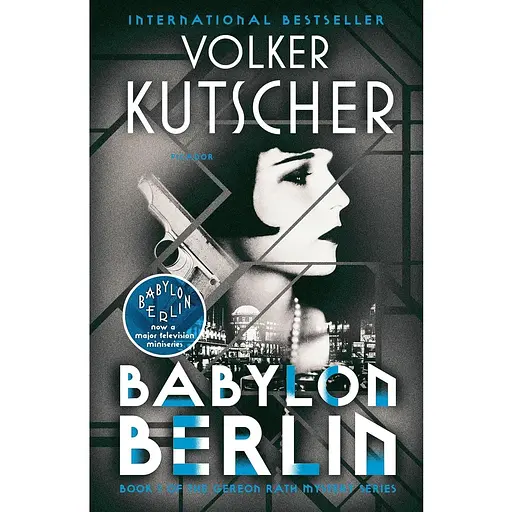 Gereon Rath Mystery. Babylon Berlin. Book 1 - Кутсчер Волкер - фото 1