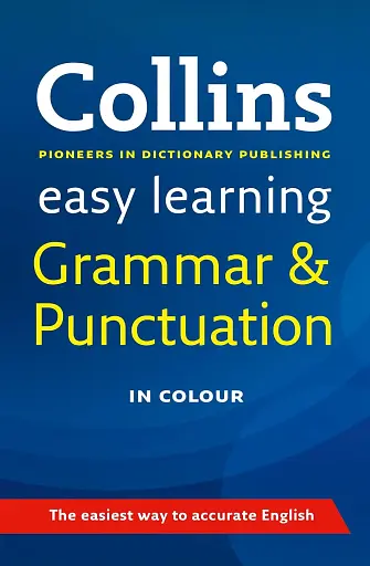 Easy Learning Grammar and Punctuation - Collins Easy Learning English