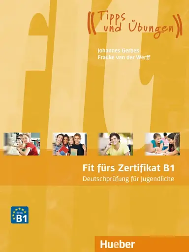 Fit furs Goethe-Zertifikat B1 Deutschprüfung für Jugendliche Lehrbuch mit MP3-Download