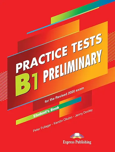 Practice Tests B1 Preliminary. Student's Book