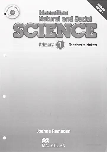 Macmillan Natural and Social Science 1 Teacher's Notes