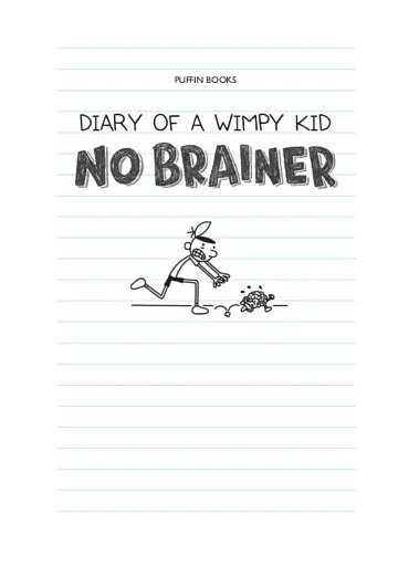 Diary of a Wimpy Kid: No Brainer (Book 18)
