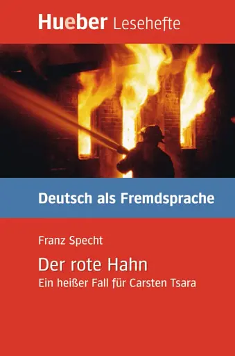 Der rote Hahn - Ein Heisser Fall fur Carsten Tsara (B1)