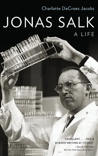 Jonas Salk. A Life