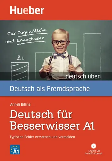 Deutsch uben Deutsch fur Besserwisser A1-Buch mit MP3-CD