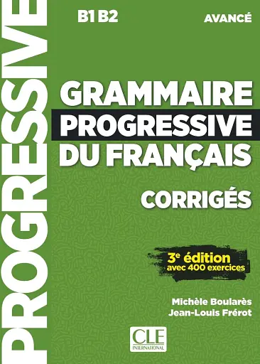 Grammaire progressive du Francais. 3ème édition. Corrigés