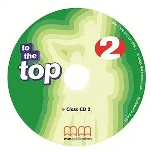 To the Top 2 Class Audio CD