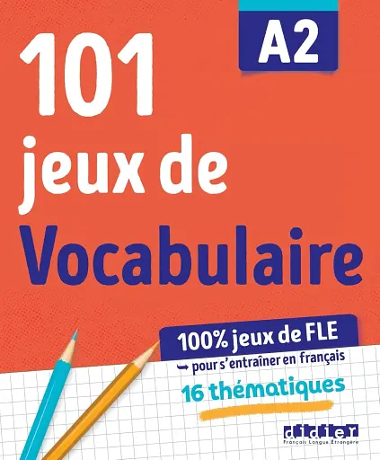 101 Jeux De FLE A2