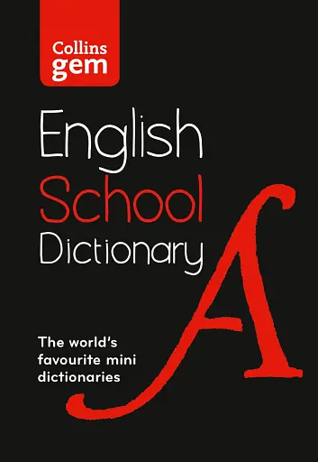 Collins Gem English School Dictionary 6th Edition