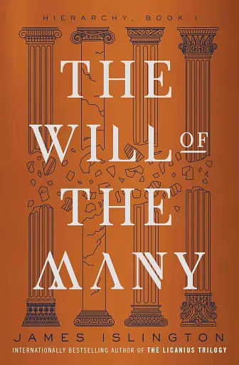 Hierarchy Book 1: The Will of the Many