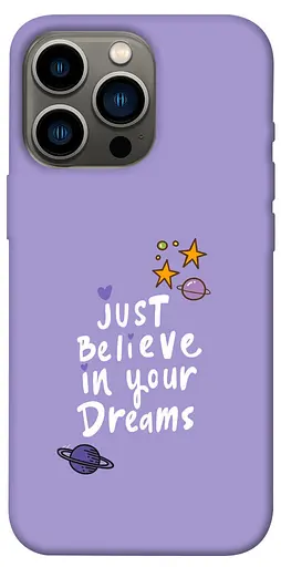 TPU чехол Just believe in your Dreams - фото 1