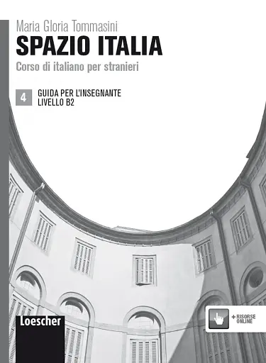 Spazio Italia: Guida per l'Insegnante 4 (B2)