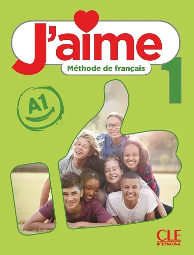 J'aime 1. Livre de l'élève