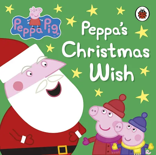 Peppa Pig. Peppa's Christmas Wish