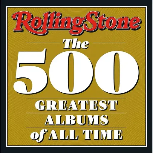 Rolling Stone. The 500 Greatest Albums of All Time - фото 1